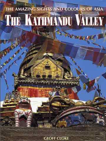 
The final steps to Swayambhunath - The Kathmandu Valley: Amazing Sights and Colours of Asia book cover
